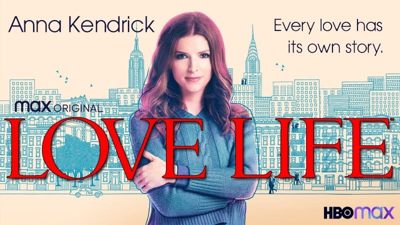 Love Life, série de Sam Boyd avec Anna Kendrick